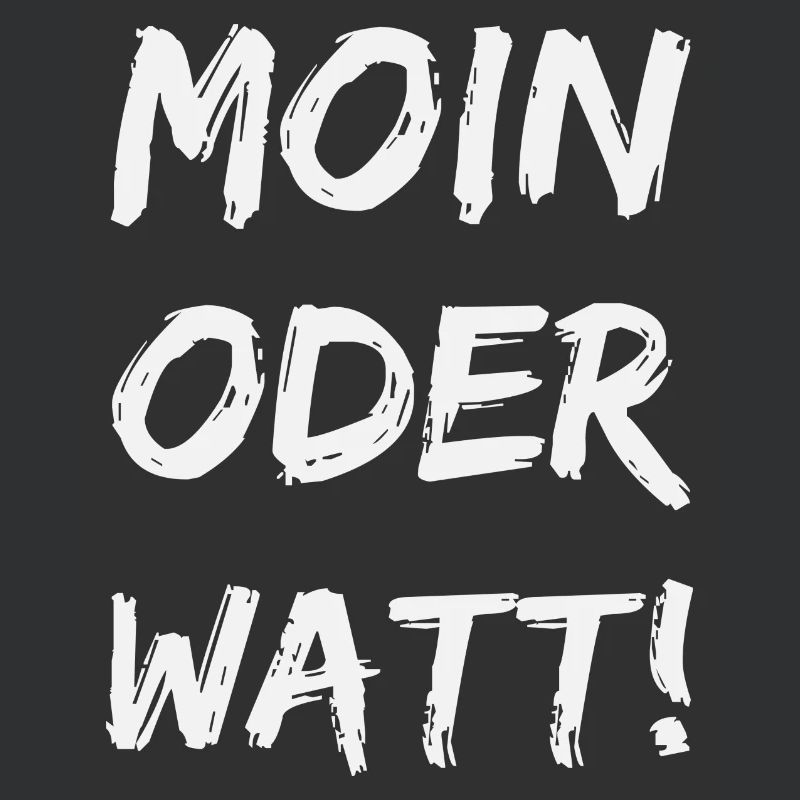 moin oder watt
