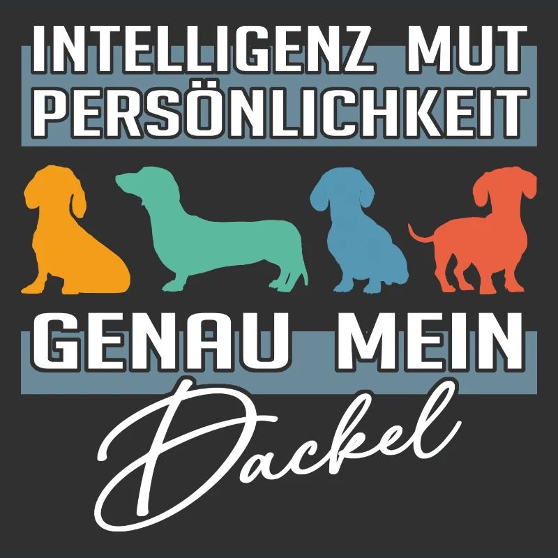 Intelligenz Mut Persönlichkeit - mein Dackel