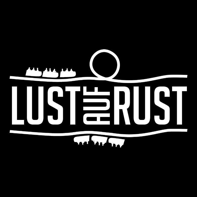 Lust auf Rust Achterbahn Spruch