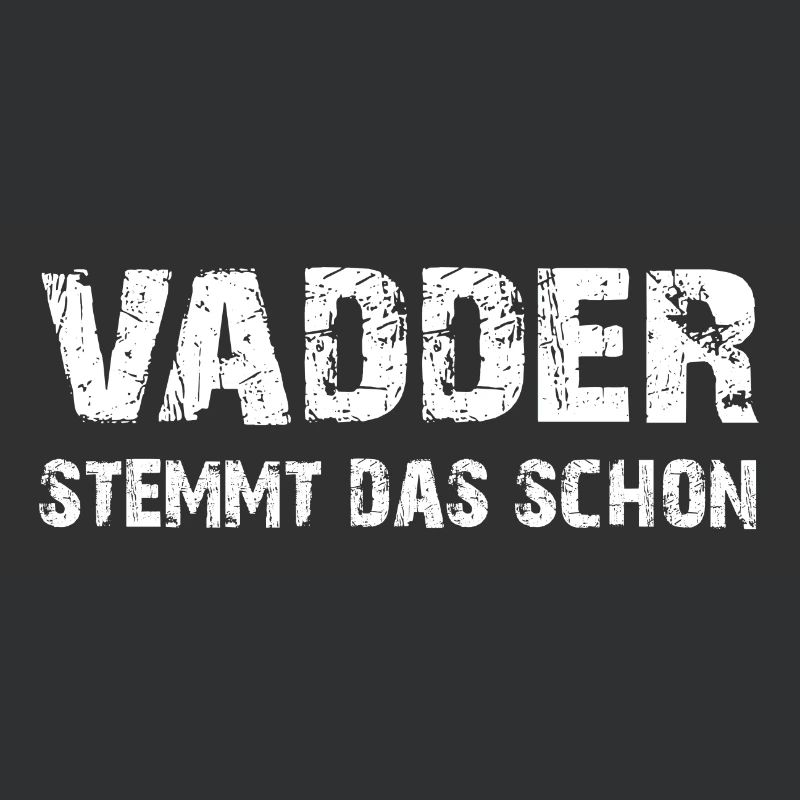 Vadder stemmt das schon - Papa kann das