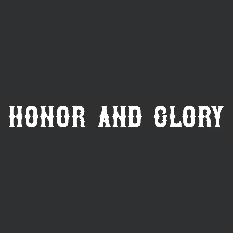 Honor and Glory