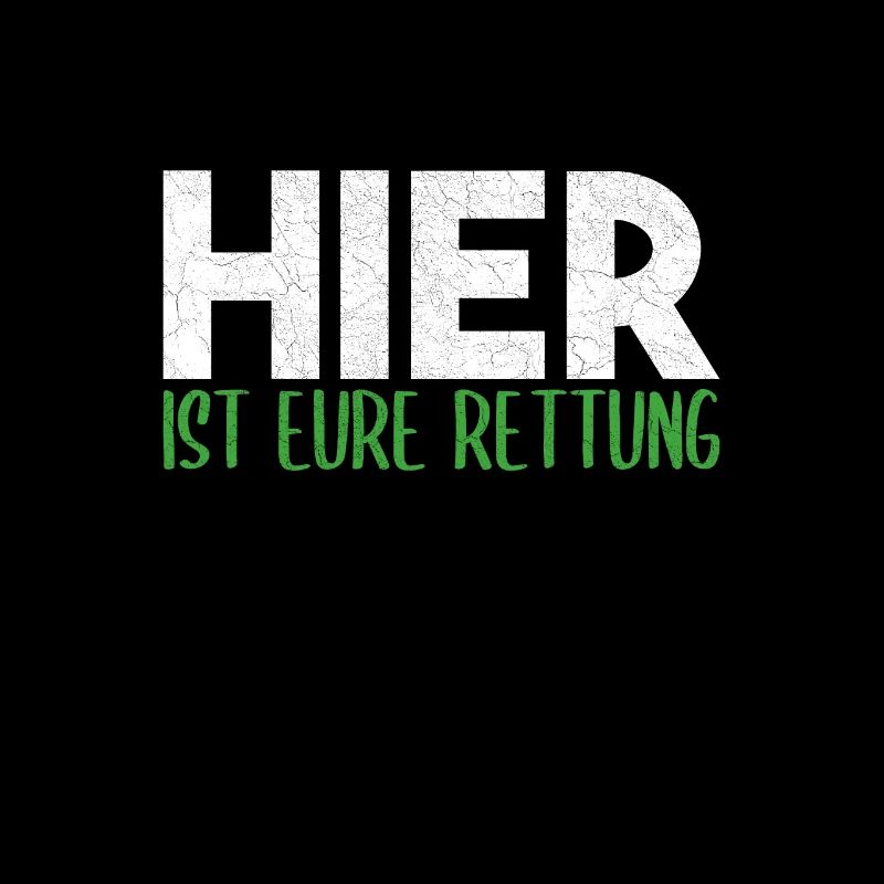 Hier ist eure Rettung