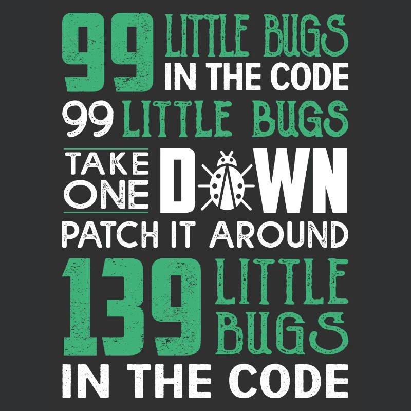 99 little bug in the code