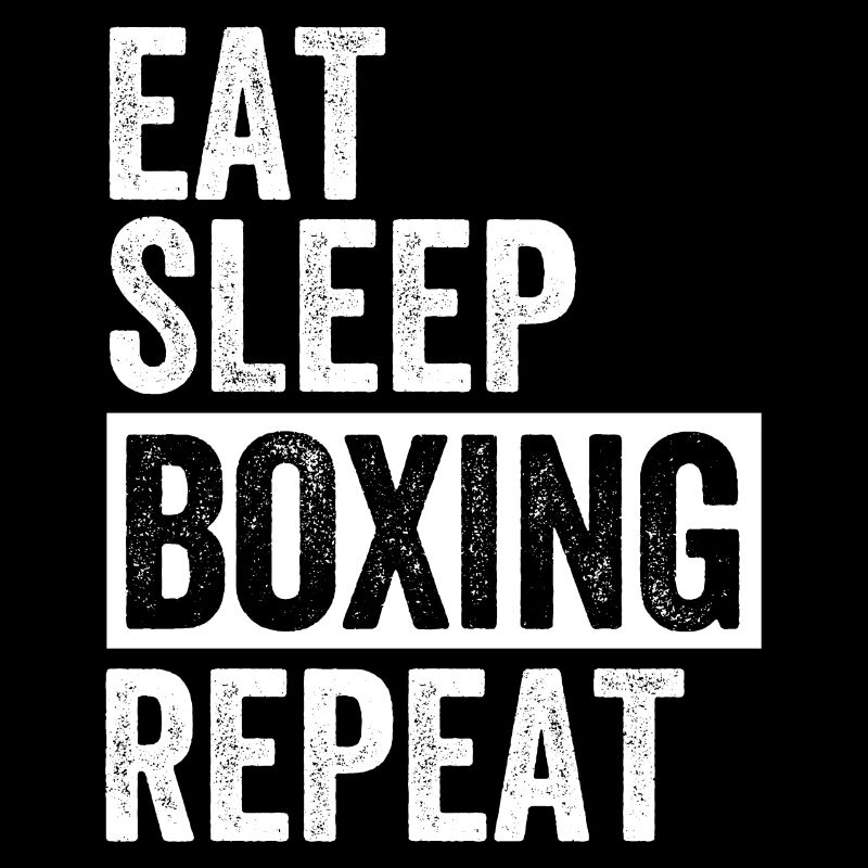 Eat Sleep Boxing Repeat