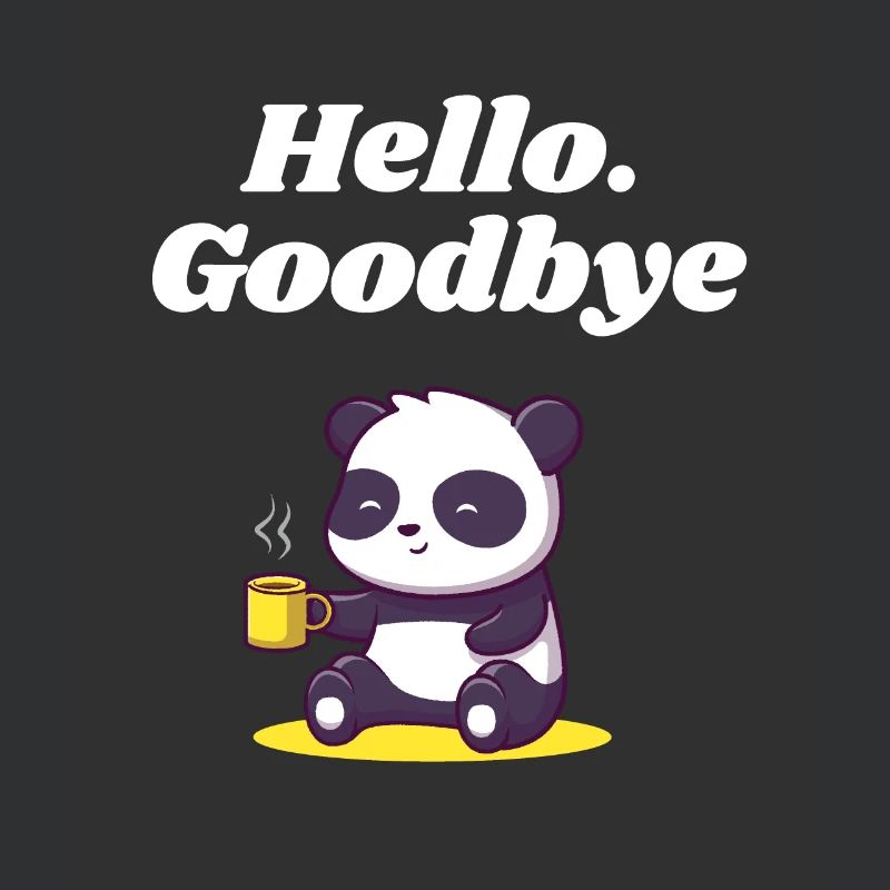 Hello Goodbye Introverted sayings antis