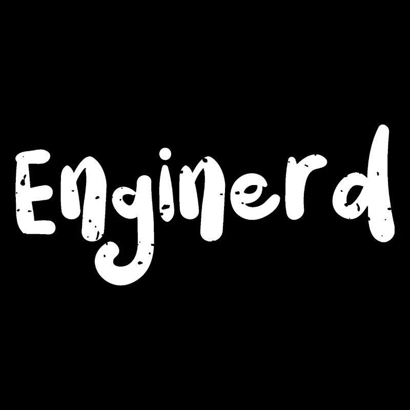 Enginerd - Ingénieur