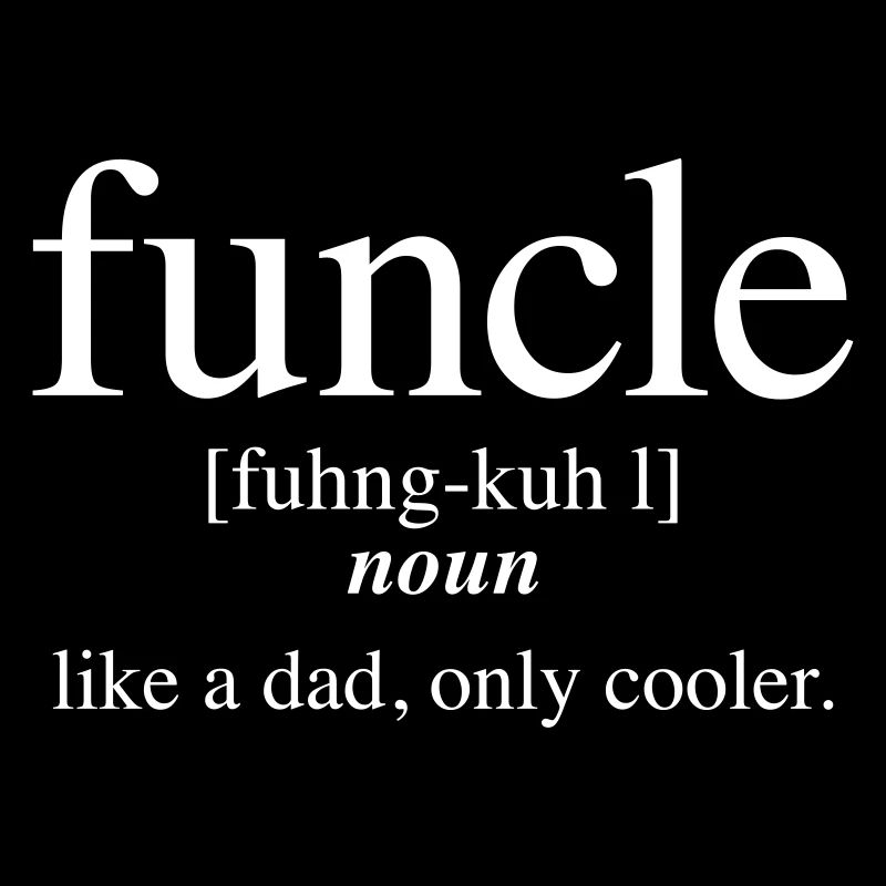 Funcle - Fun Uncle - Definition