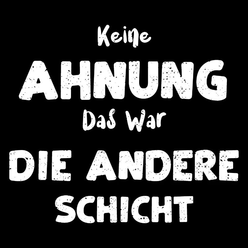 Keine Ahnung Das War Die Andere...
