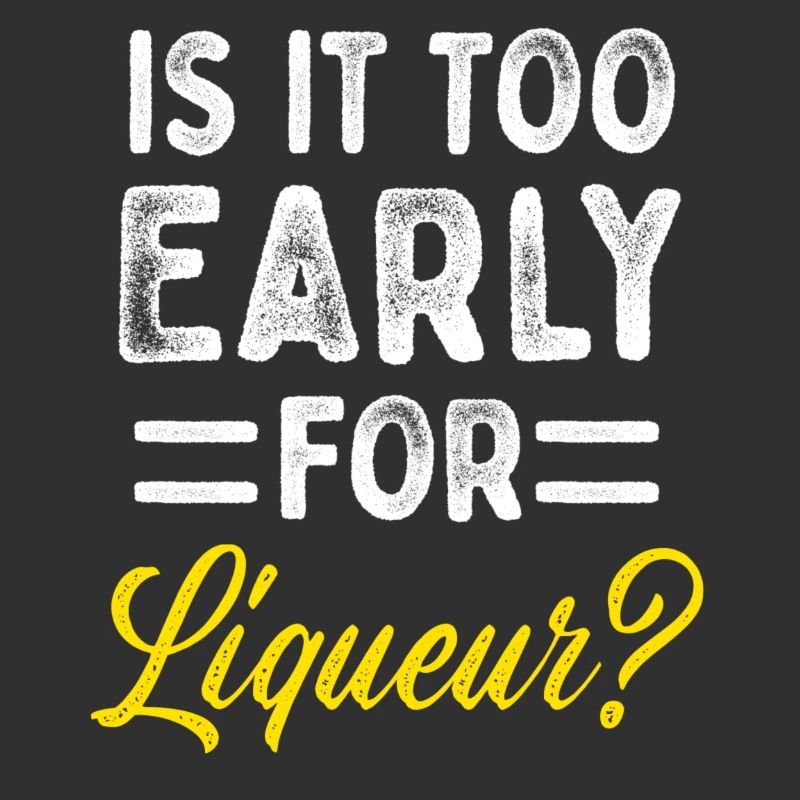 Is It Too Early For Liqueur? Drinking