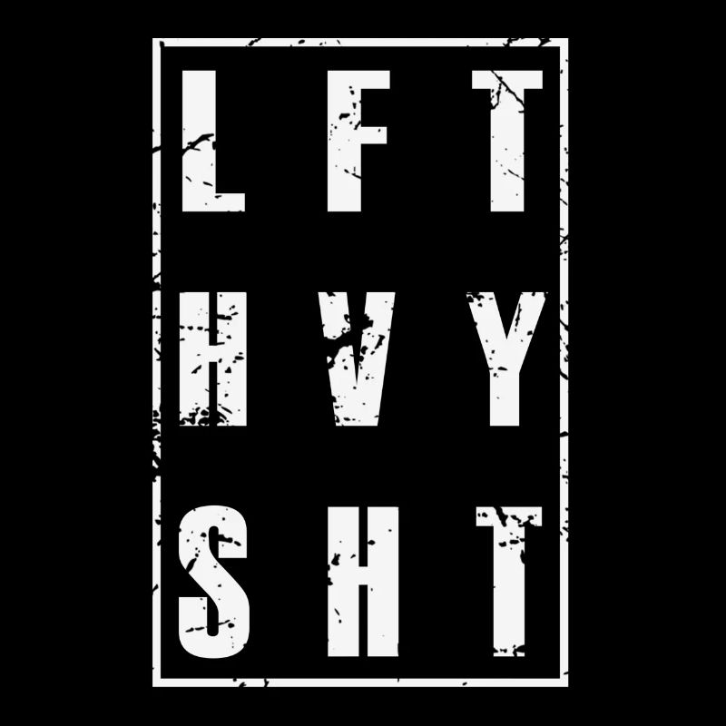 LFT HVY SHT