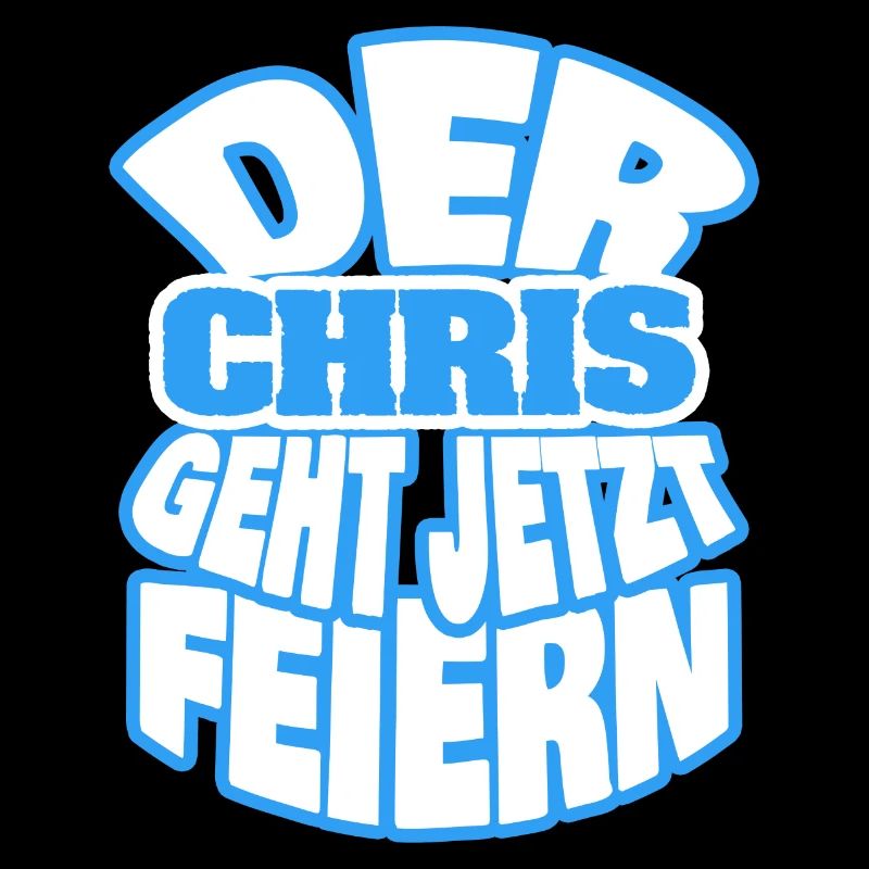 Der chris geht jetzt feiern