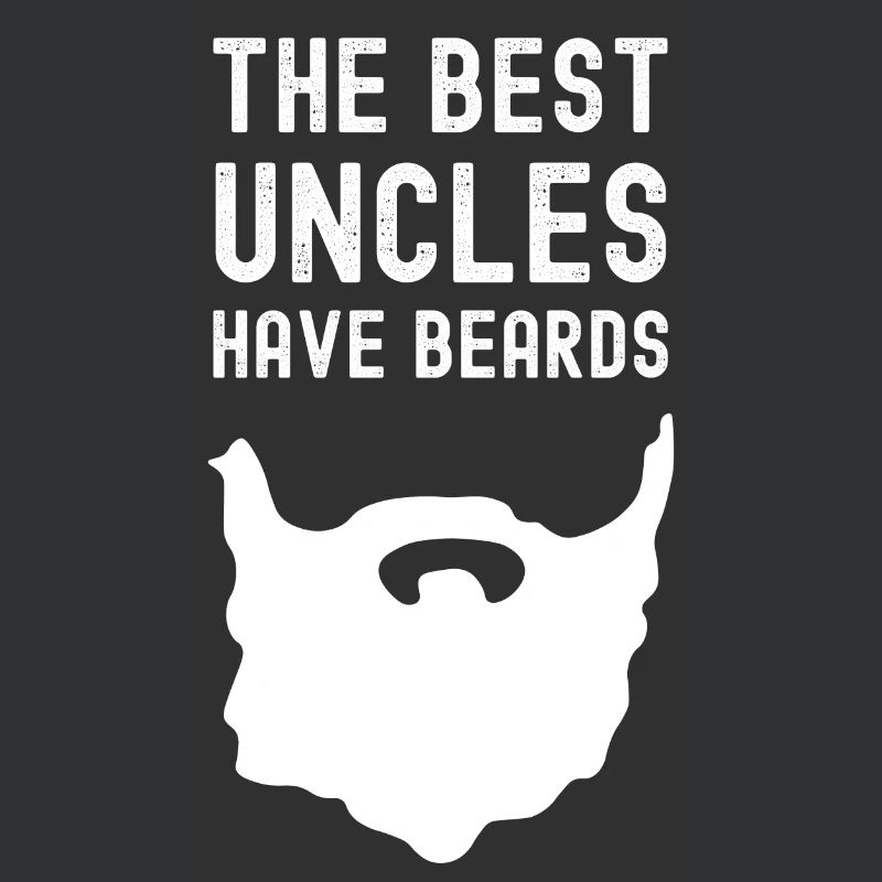Best Uncles Have Beards Uncle Uncle Gift Idea