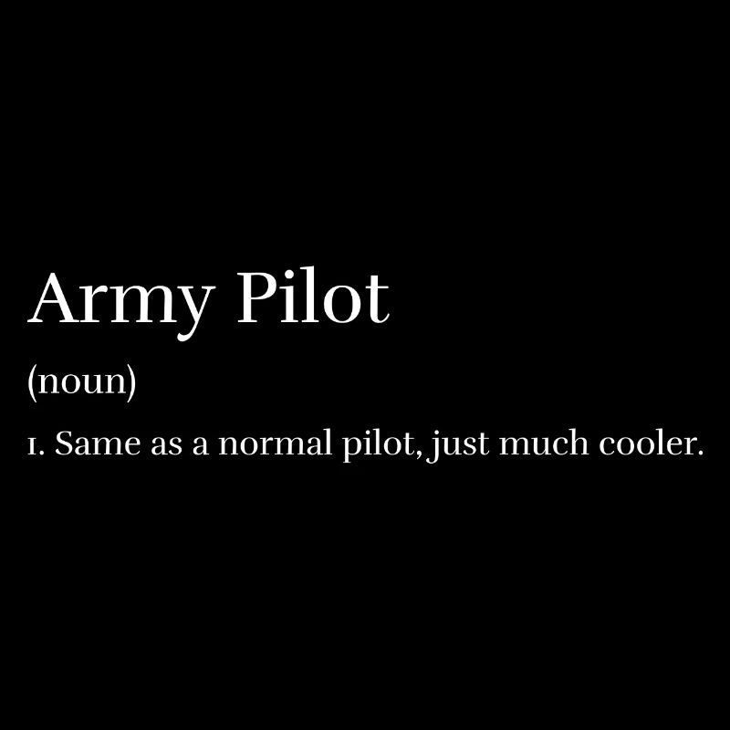 Armeepilot wie ein Nomal-Pilot, nur viel cooler
