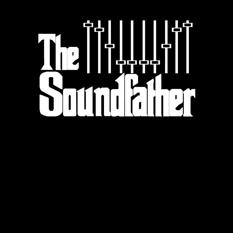 The Soundfather - Soundtechniker Tontechnik Geschenk