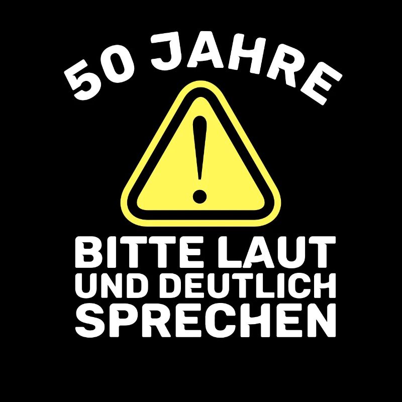 50 - Geburtstag - laut und deutlich sprechen - DE
