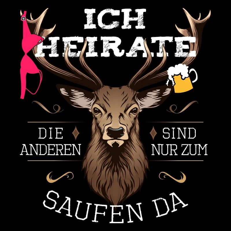 Bräutigam JGA Junggesellenabschied Männer Hirsch