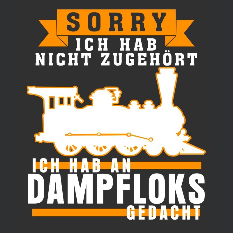 Dampflok Spruch Eisenbahn Dampfloks