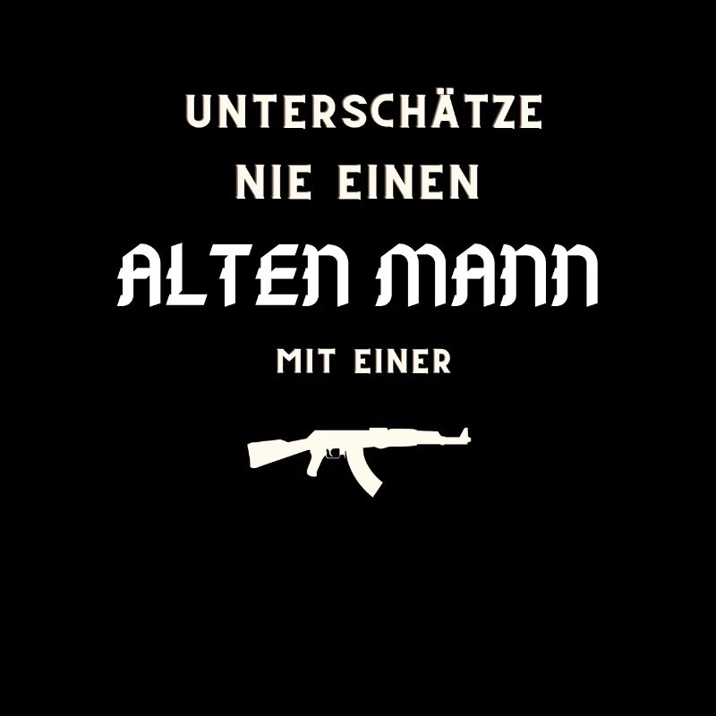 Unterschätze nie einen Alten Mann mit einer
