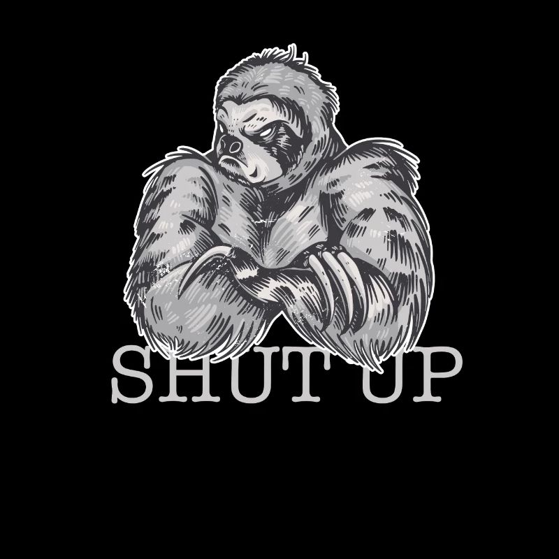 Bad Sloth Shut up