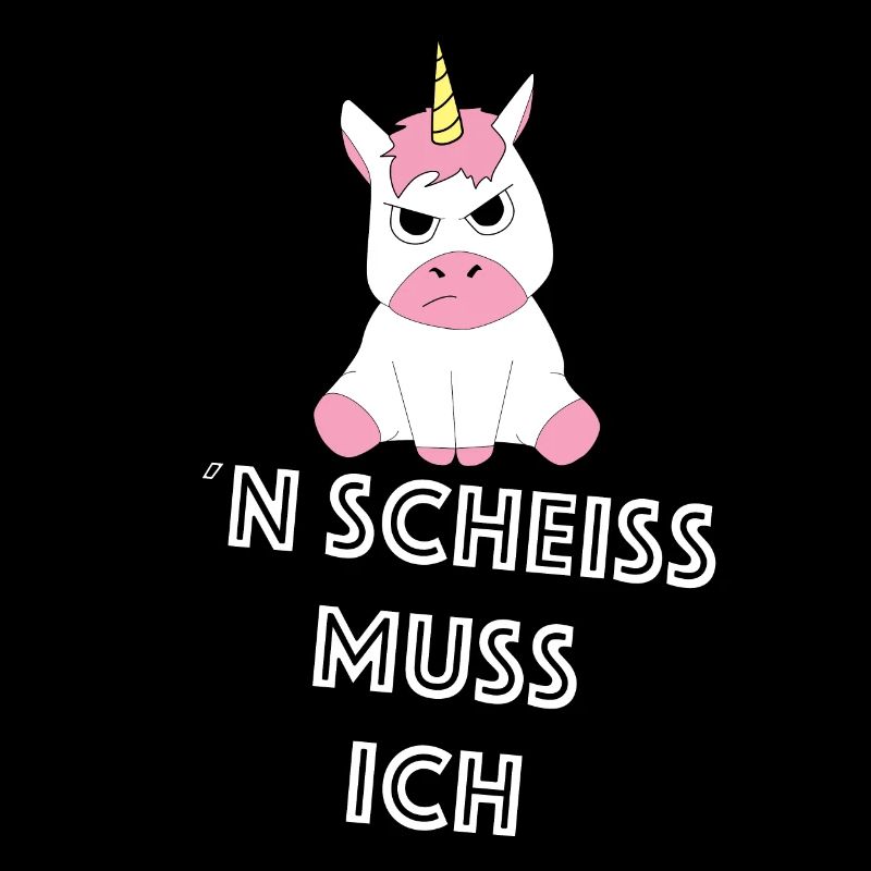 Einhorn Einen Scheis muss ich kein Bock auf Arbeit