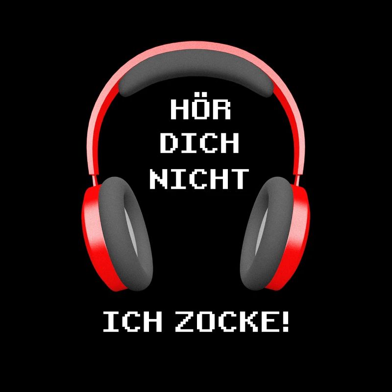 Ich höre dich nicht ich zocke Spruch mit Kopfhörer