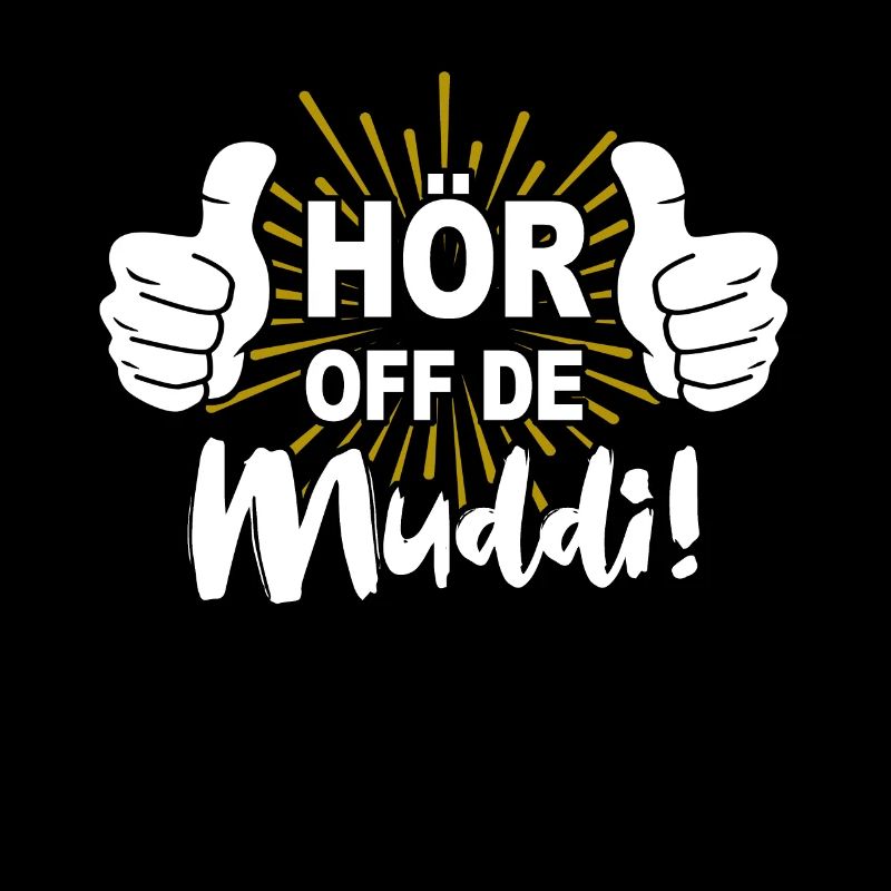 Saxony Mama Hear Off De Muddi Sayings