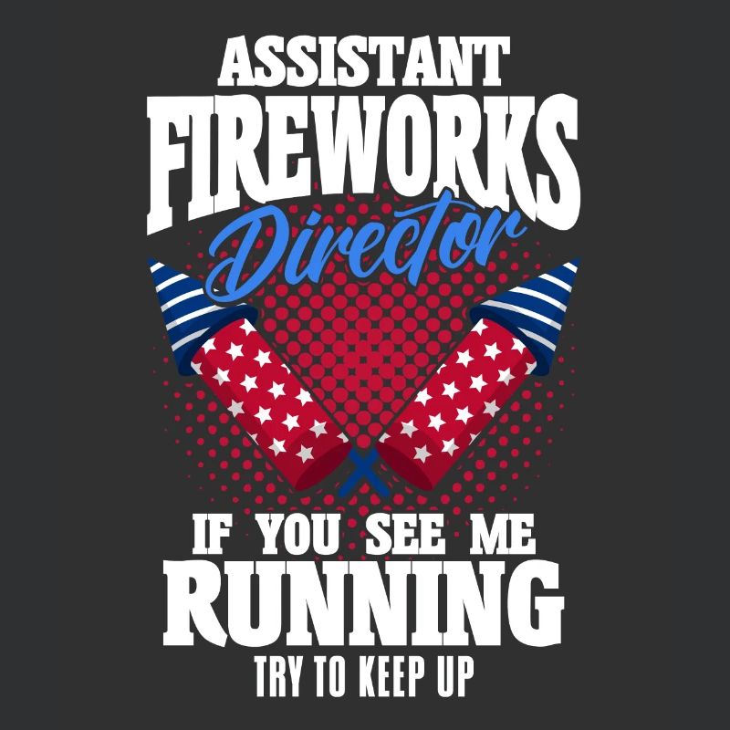 Funny fireworks pyrotechnician saying