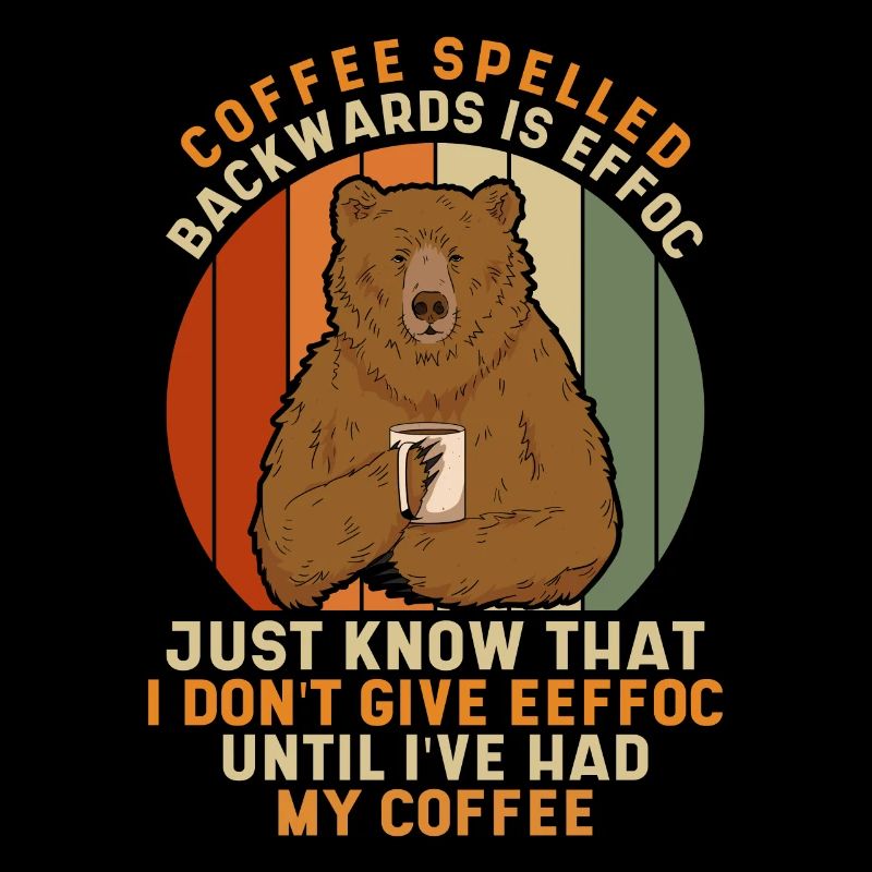 Coffee Spelled Backwards Is Eeffoc