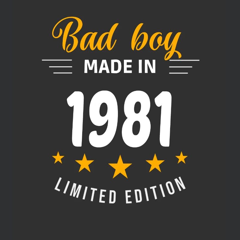 Bad boy made in 1981