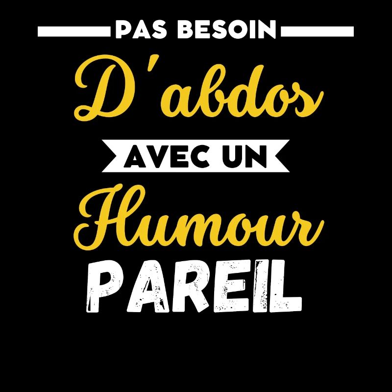 Pas besoin d'abdos