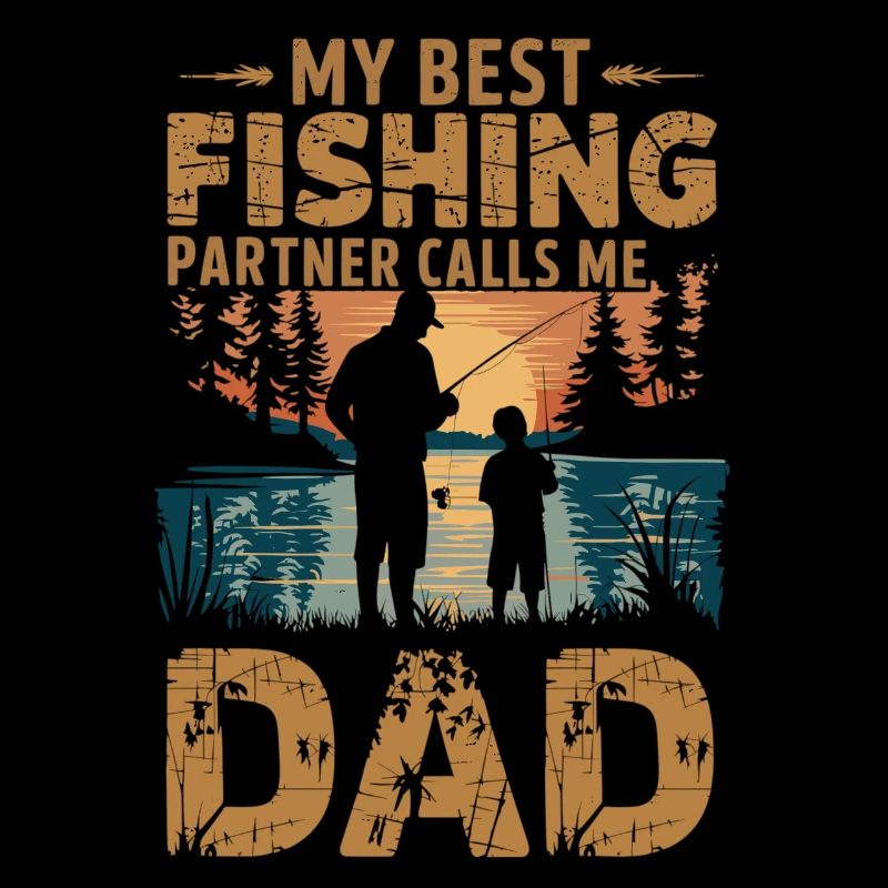 Mon copain de pêche me dit papa
