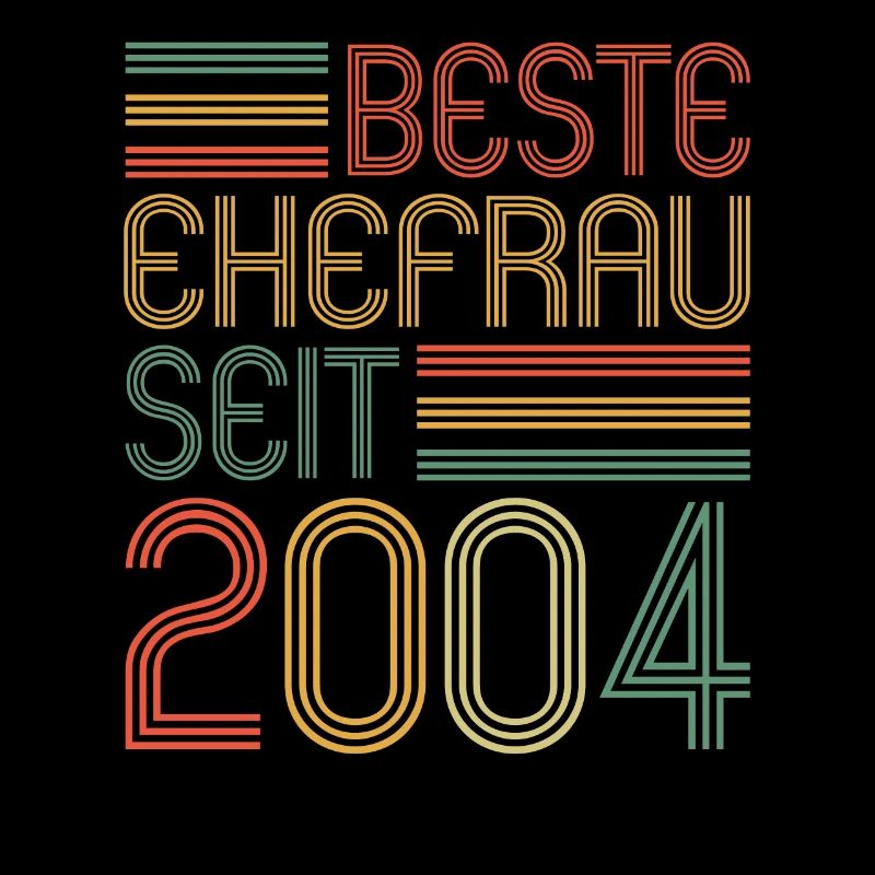 Beste Ehefrau seit 2004 20.Hochzeitstag