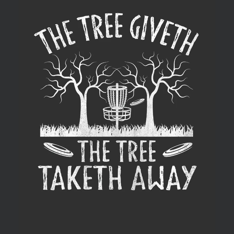 The Tree Giveth The Tree Taketh Away Disc Golf