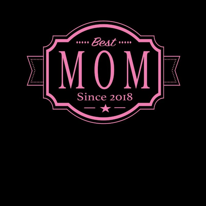 Beste Mama seit 2018