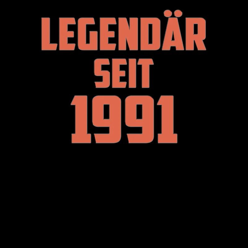 Legendär Seit 1991