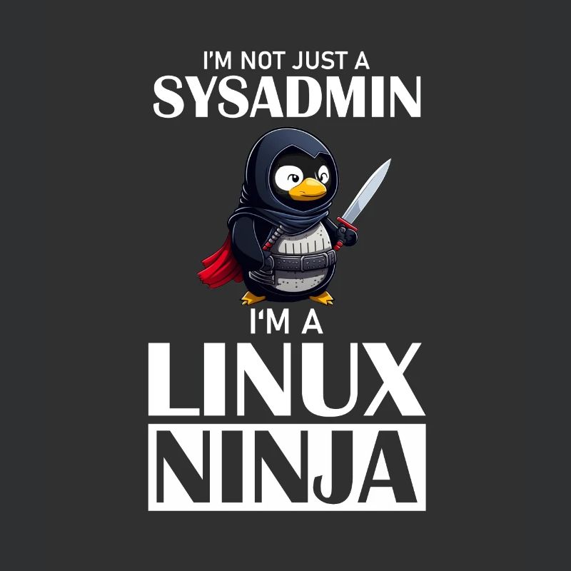 Linux Ninja I'm not a SysAdmin Tux Ninja Wizzard