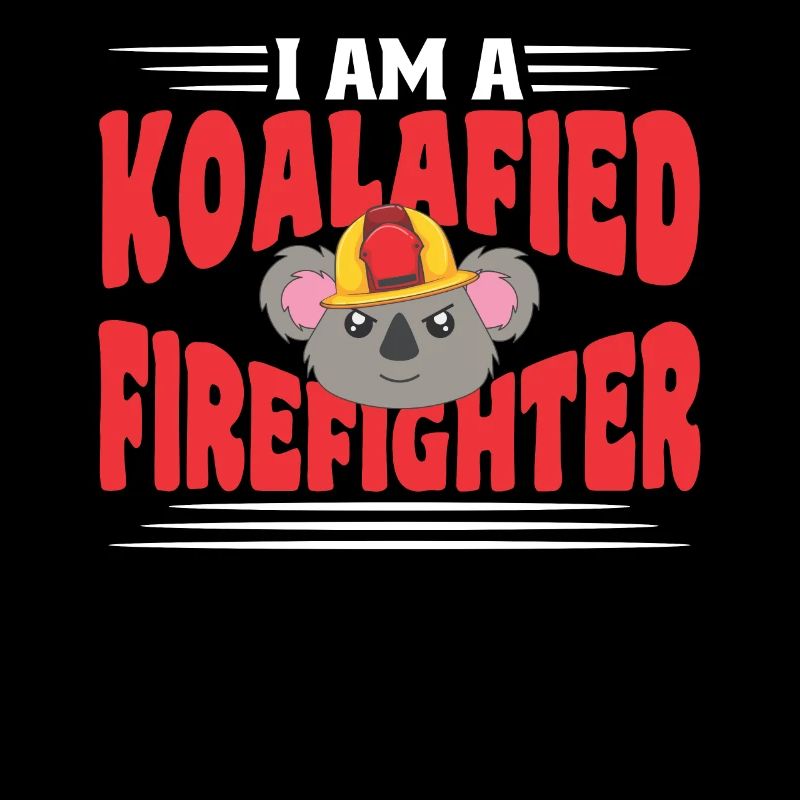 I am a koalafied firefighter