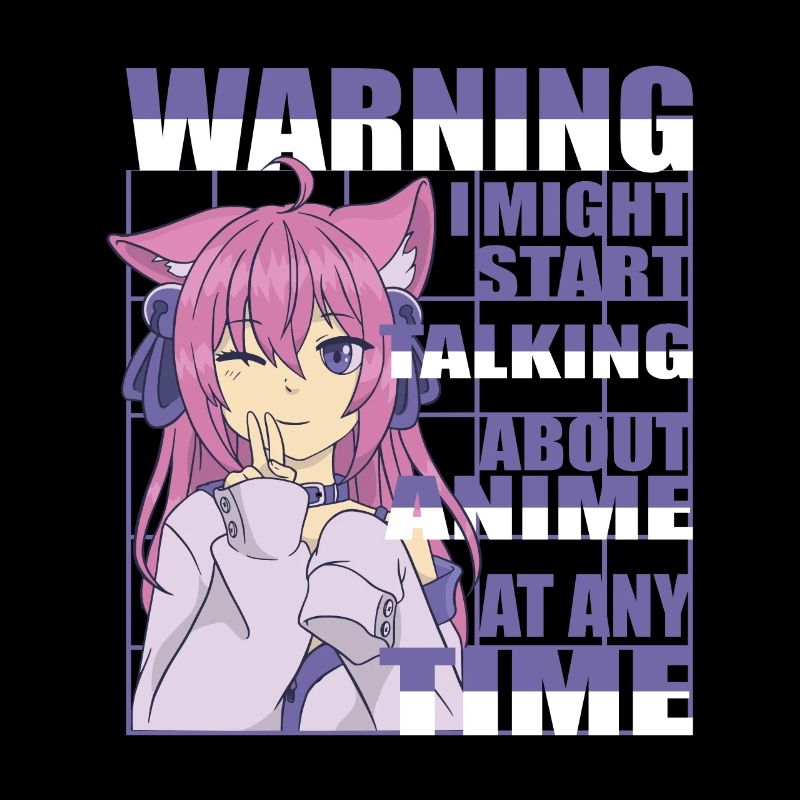 Warning i might Start Talkink about Anime neko