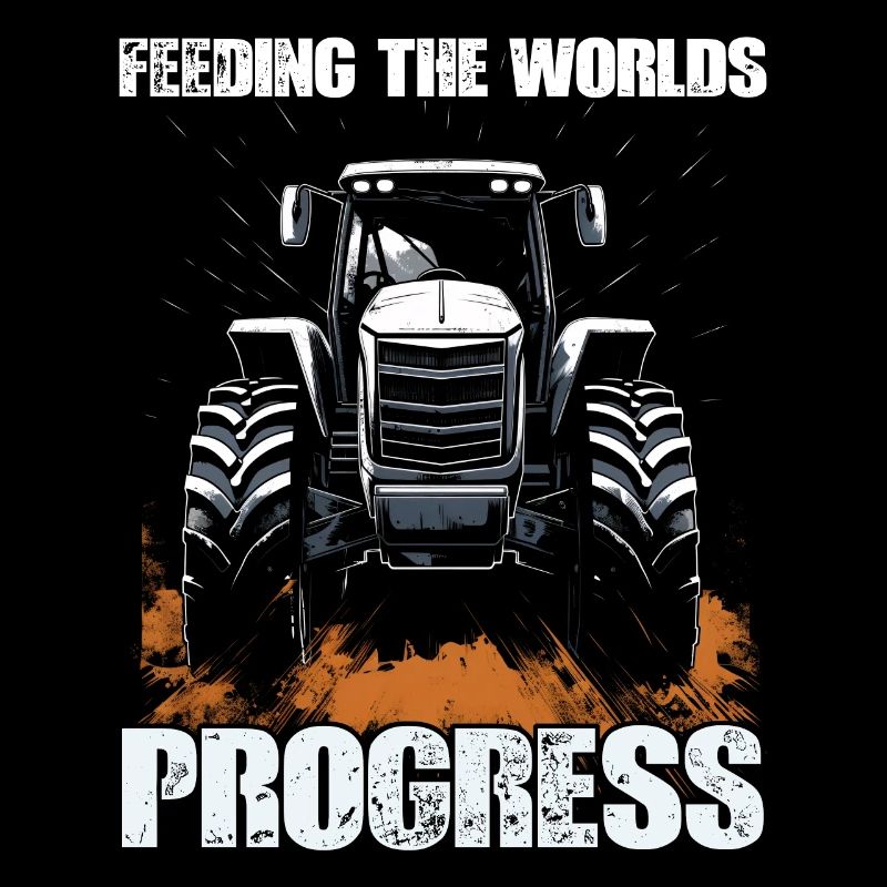 Feeding World's Progress Traktor Landwirtschaft