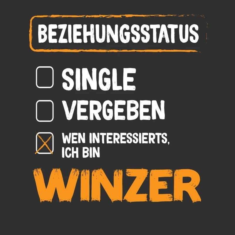Winzer Beziehungsstatus Winzer Wein Beruf