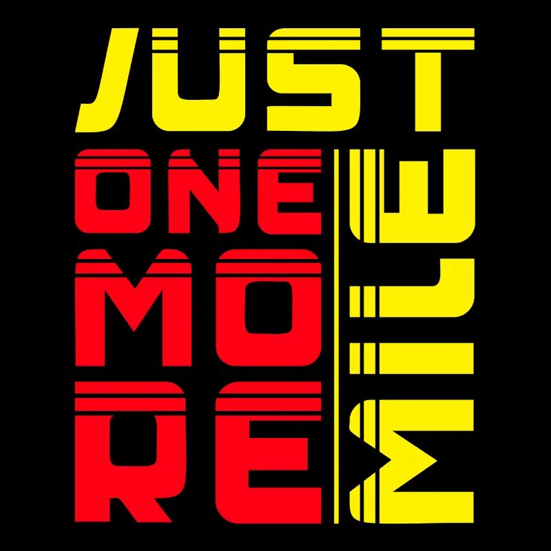 Running Just One More Mile Marathon Runner Gift