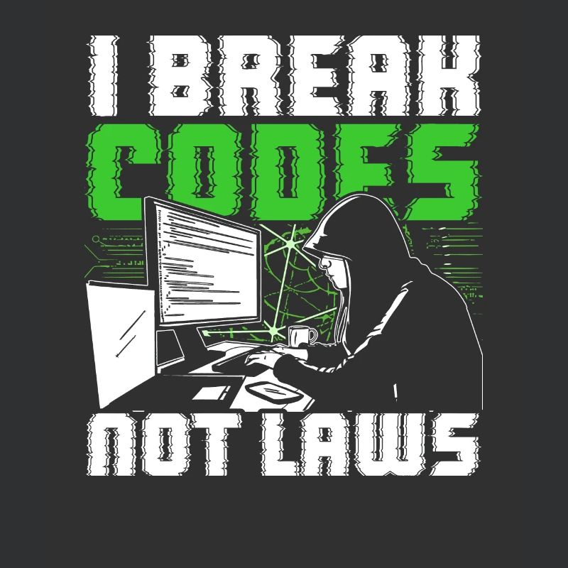 Ethical Hacker I Break Codes Not Laws