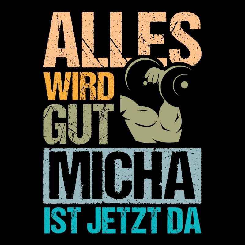 Alles wird gut Micha ist da