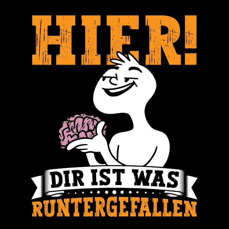 Hier dir ist was Runtergefallen
