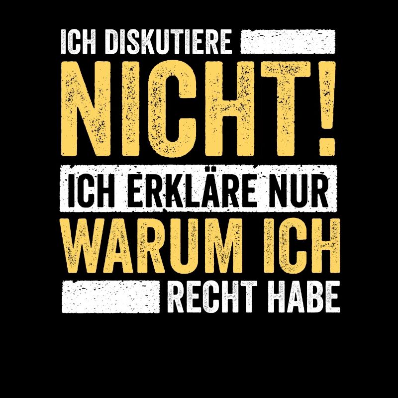 Ich diskutiere nicht Ich Erkläre