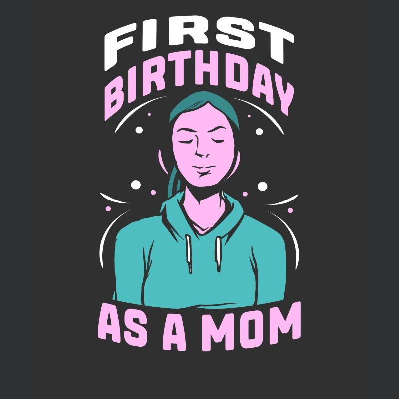 Erster Geburtstag Als Mutter Party Mama Mami