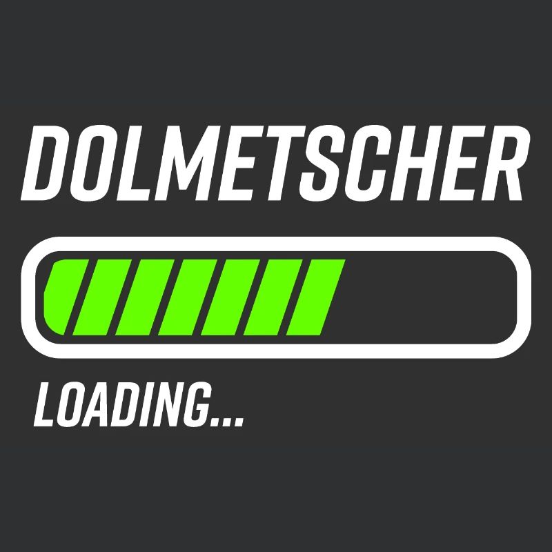 Dolmetscher Loading Ladebalken Geschenk
