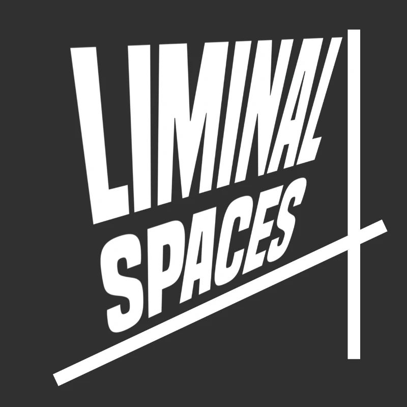Liminal Spaces