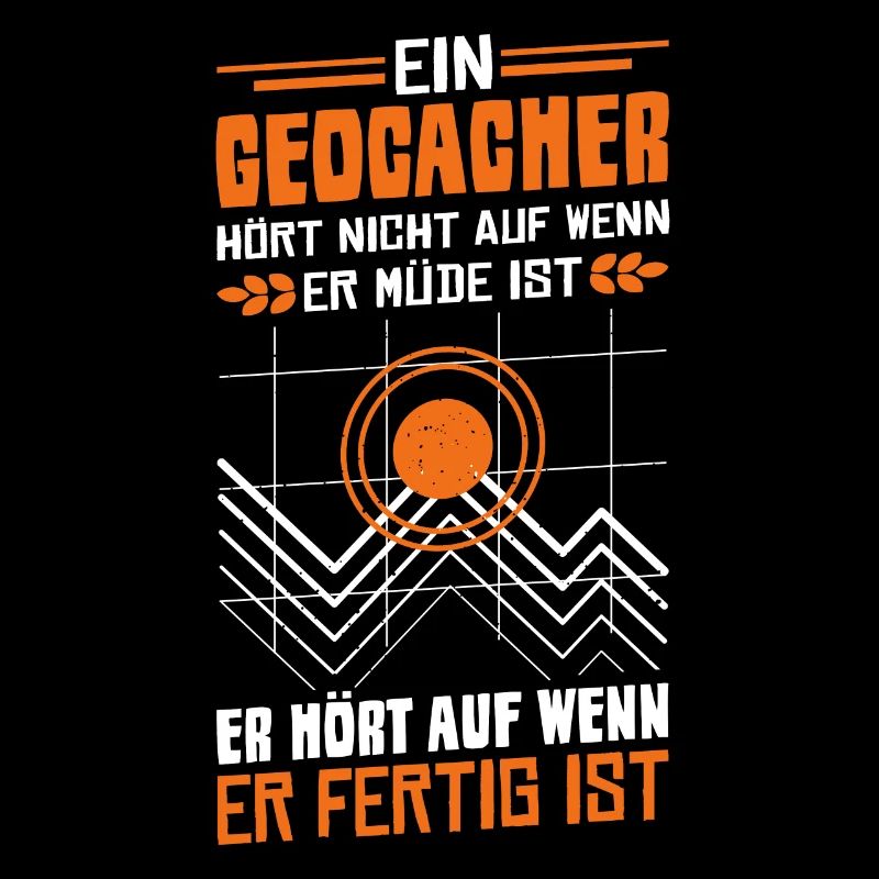 Geocacher Spruch Geocache Geocaching GPS-Tracker
