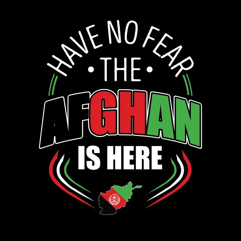 Do not be Afraid, The Afghan Is Here